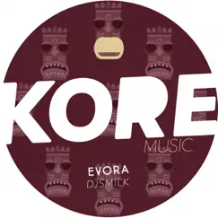 Evora - Single by DJ Smilk album reviews, ratings, credits