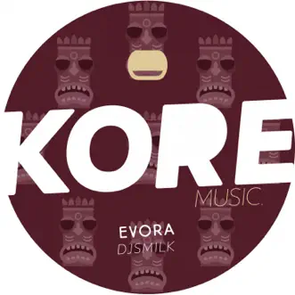 Evora - Single by DJ Smilk album reviews, ratings, credits