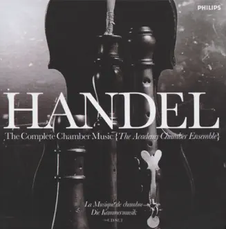 Handel: Complete Chamber Music by Academy of St Martin in the Fields album reviews, ratings, credits