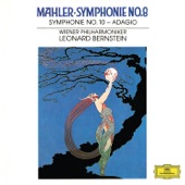 Mahler: Symphonies Nos. 8 in E-Flat - "Symphony Of A Thousand" & 10 in F-Sharp (Unfinished) - Adagio (Live) artwork