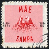 Paulo Vieira - Mãe Sampa (feat. Tulipa Ruiz)
