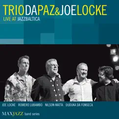 Live at Jazzbaltica by Trio da Paz & Joe Locke album reviews, ratings, credits