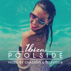 Poolside Ibiza 2016 by Ghassemi & Televisor album reviews, ratings, credits