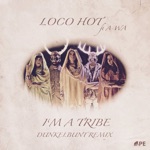 APE, Loco Hot & [dunkelbunt] - I'm a Tribe (APE Presents Loco Hot & [dunkelbunt]) [feat. A-WA] [[dunkelbunt remix]]