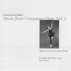 Ballet Class Music from New York City: Music from Company Class, Vol. 1 - Douglas Schultz