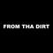 From Tha Dirt (feat. Sxmpra) - Teddy Slugz lyrics