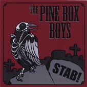 The Pine Box Boys - The Tardy Hearse
