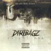 Dirtbagz, Vol. 1 album lyrics, reviews, download