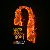 Who's Laughing Now (Breathe Carolina Remix) artwork