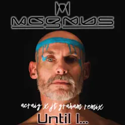 Until I... (Remix) - Single - Magnus Until I... (Remix) - Single - Magnus