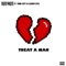 Treat a Man (feat. Yung Lott & Luxury Lex) - Big Moe lyrics