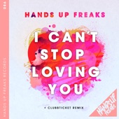I Can't Stop Loving You (Remixes) - EP artwork