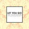 Let You Go (Radio Edit) [feat. Great Good Fine Ok] - Single album lyrics, reviews, download