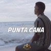 Punta Cana - Single