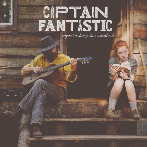 Captain Fantastic (Original Motion Picture Soundtrack) - Multi-interprètes