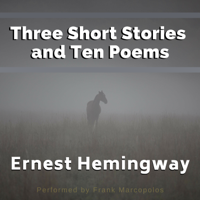 Ernest Hemingway - Three Short Stories and Ten Poems artwork