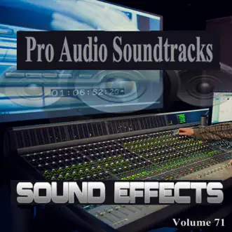 Television and Film Soundtrack Effects, Vol. 71 by Pro Audio Soundtracks album reviews, ratings, credits