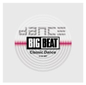 Dance - Big Beat Classic