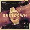 Stream & download Bustdown - Single