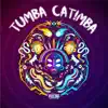 Tumba Catimba - Single album lyrics, reviews, download