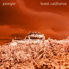 Hotel California - Single by Joongle album reviews, ratings, credits