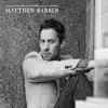 Matthew Barber album lyrics, reviews, download