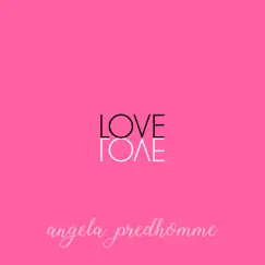 Love by Angela Predhomme album reviews, ratings, credits