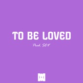 To Be Loved artwork