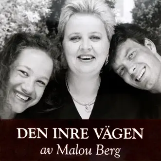 Den Inre Vägen (feat. Olle Persson & Lena Maria Vendelius) by Malou Berg album reviews, ratings, credits