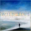 Stream & download Wild Blue, P. I