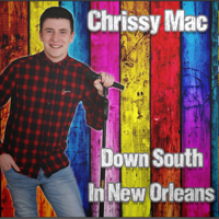 Chrissy Mac - Down South In New Orleans artwork