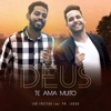 Deus te Ama Muito - Single, 2019