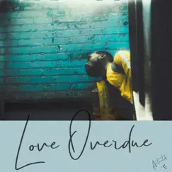 Love Overdue - EP by Antartik album reviews, ratings, credits