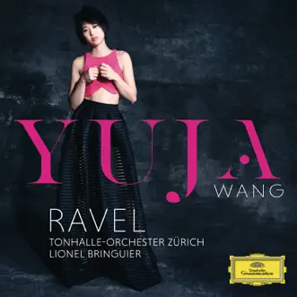 Piano Concerto in G Major, M. 83: II. Adagio assai by Yuja Wang, Lionel Bringuier & Tonhalle-Orchester Zürich song reviws