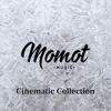 Cinematic Collection - Momot
