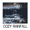 Cozy Rainfall - EP album lyrics, reviews, download