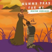 Mummy Pray for Me artwork
