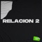 Relacion 2 - Jona Mix lyrics