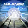 My Roots - Single album lyrics, reviews, download