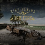 The High Plains Drifters - First Amendment Blues