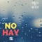 No Hay (feat. MC Aese) - Doble D lyrics