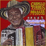 Carmelo Torres y los Toscos