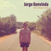 Jorge Benvinda - Está A Chegar O Amor