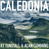KT Tunstall & Alan Cumming - Caledonia artwork