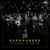 Surrounded album lyrics, reviews, download