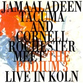 The Podium Trio (feat. Jamaaladeen Tacuma & Cornell Rochester) [Live] artwork