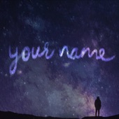 Your Name artwork