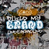 Build My Brand Underground - EP