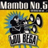 Lou Bega - Mambo №5