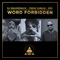 Word Forbidden (TMSV Remix) [feat. DRS] - DJ Squarewave, Frenk Dublin & TMSV lyrics